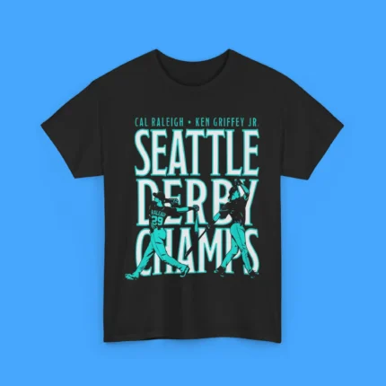 Cal Raleigh and Ken Griffey Jr Seattle Derby Champs Shirt