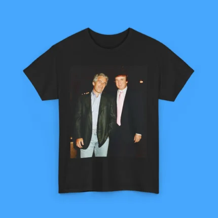 Donald Trump And Jeffrey Epstein Shirt