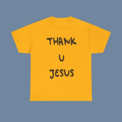 Thank U Jesus front Shirt