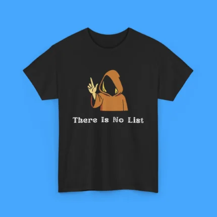 There Is No List Epstein Files Shirt